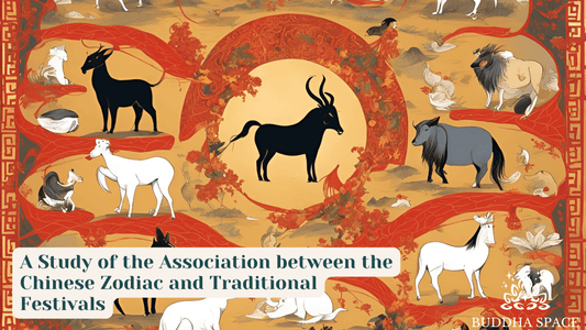 A Study of the Association between the Chinese Zodiac and Traditional Festivals